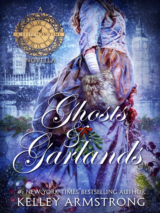 Title details for Ghosts & Garlands by Kelley Armstrong - Available